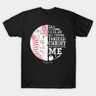 Christian Baseball I Can Do All Things Religious Verses T-Shirt